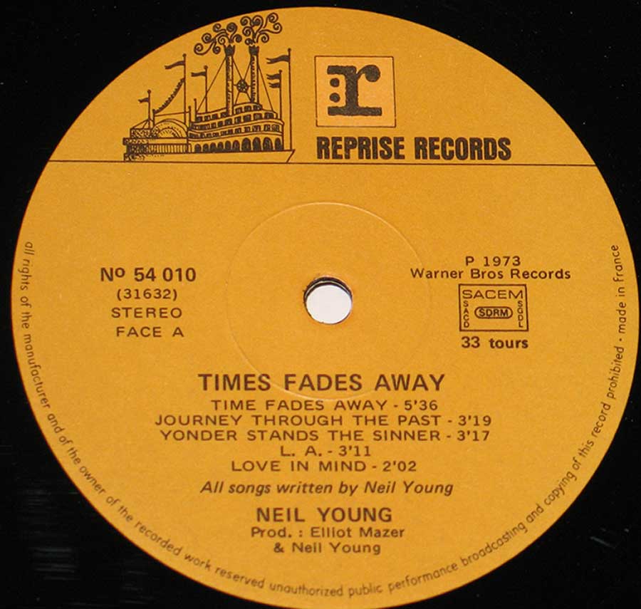 "Times Fade Away" Record Label Details: REPRISE Records No 54 010, 31632, SACEM, SDRM ℗ 1973 Warner Bros Records Sound Copyright 