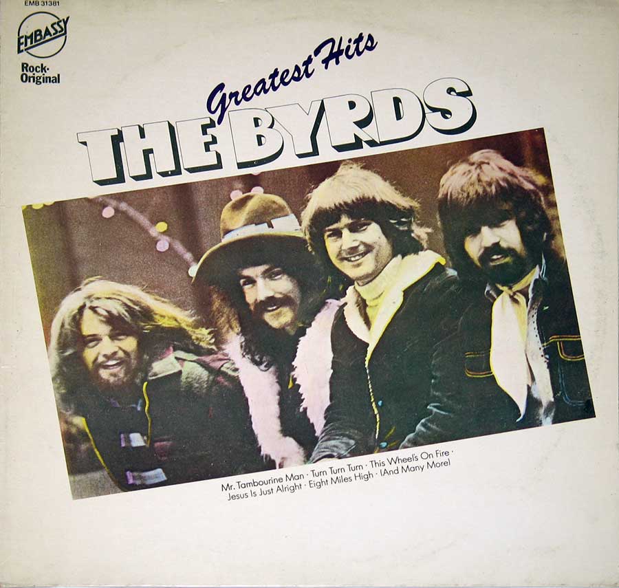 THE BYRDS - Greatest Hits Embassy EMB 3138 12" Vinyl LP Album  album front cover