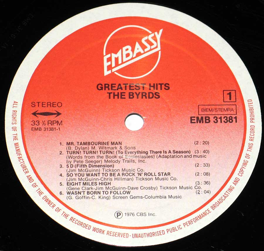 "Greatest Hits The Birds" Record Label Details: Red and White Label EMBASSY EMB 31381 , BIEM/STEMRA ℗ 1976 CBS Inc Sound Copyright 