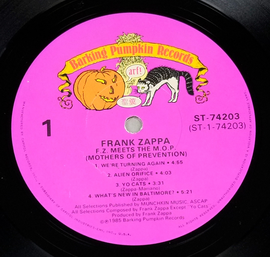 Close up of record's label FRANK ZAPPA MEETS THE MOTHERS OF PREVENTION USA 12" LP VINYL  Side One