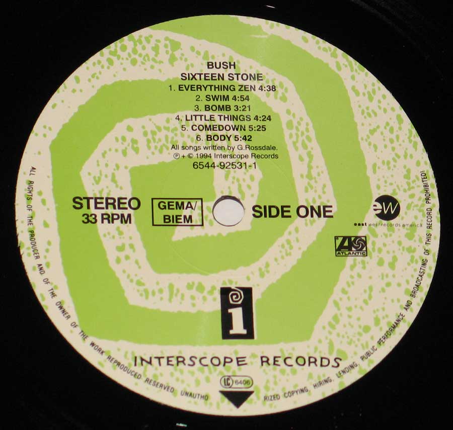 Close up of record's label BUSH - Sixteen Stone 12" Vinyl LP Album Side One