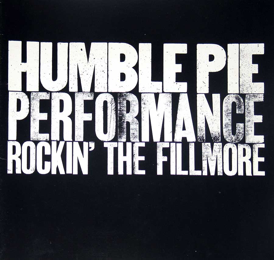 Front Cover Photo Of HUMBLE PIE - Performance Rockin The Fillmore 12" Vinyl LP ALbum