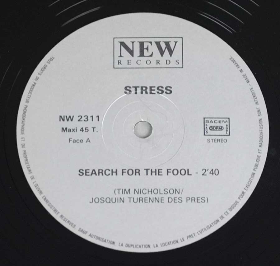 Close up of record's label STRESS - Search For The Fool / You're So Critical 12" Maxi-Single Vinyl Side One