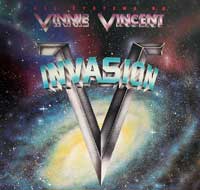Vinnnie Vincent Invasion - All Systems Go . Vinnie Vincent Invasion was a heavy metal band formed in 1984 by former KISS guitarist Vinnie Vincent.