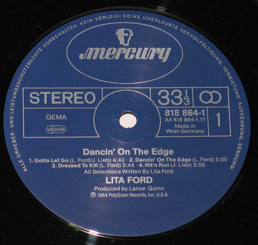 "Dancin' On The Edge" Record Label Details: Dark Blue Colour MERCURY 818 864-1, Made in West-Germany, LC 0268 ℗ 1984 Polygram Records Inc, USA Sound Copyright 