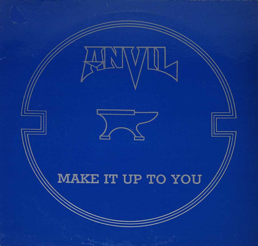 ANVIL - Make It Up To You France Release 12" Maxi Vinyl front cover https://vinyl-records.nl