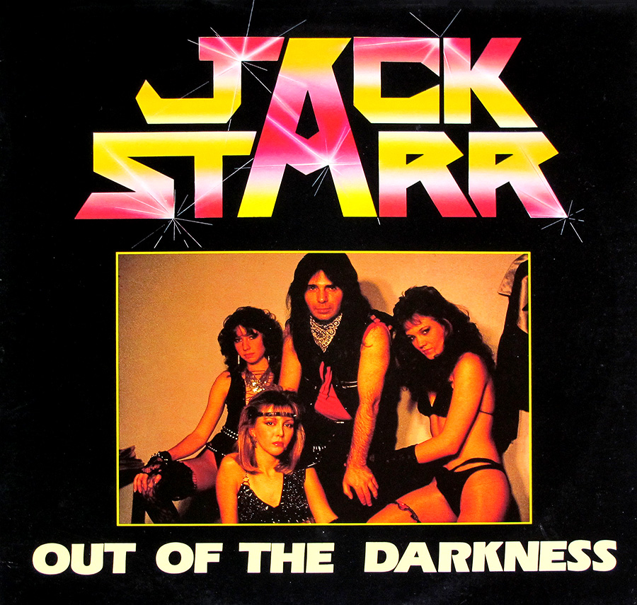 Front Cover Photo Of JACK STARR - Out Of The Darkness From France 12" LP Vinyl Album