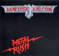 MALTESE FALCON - Metal Rush