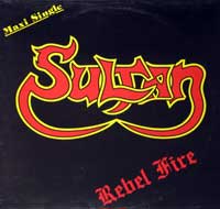 SULTAN - Rebel Fire / Rebel Clever / Power of Fire 12" Maxi