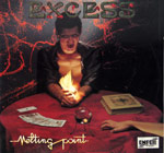 The Rare album "Melting Point" is the debut/first album of the French Heavy Metal band Excess