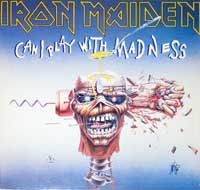  IRON MAIDEN - Can I Play With Madness 