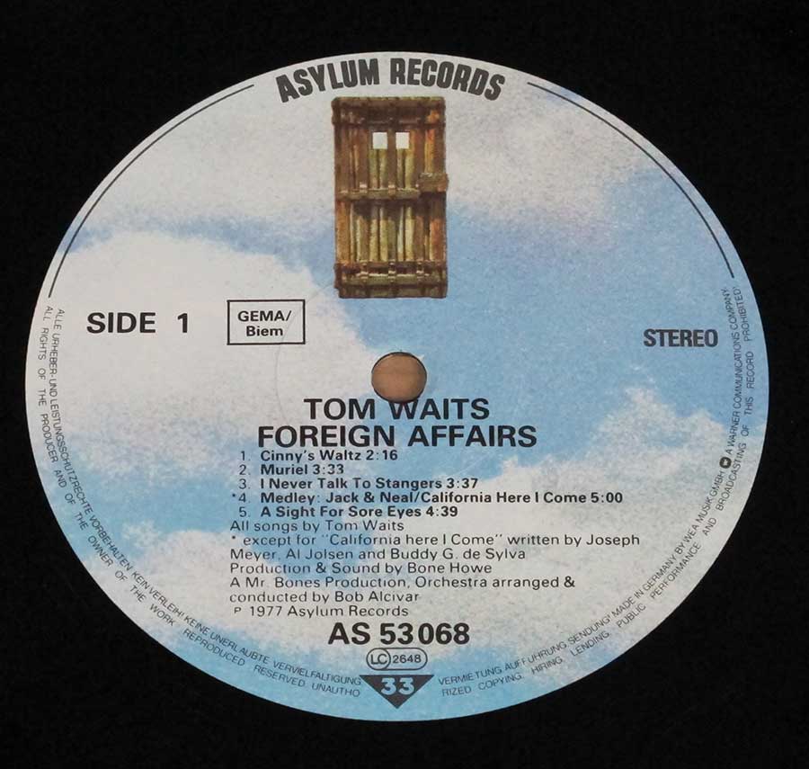"Foreign Affairs by Tome Waits" Record Label Details: Asylum Records AS 54 068	