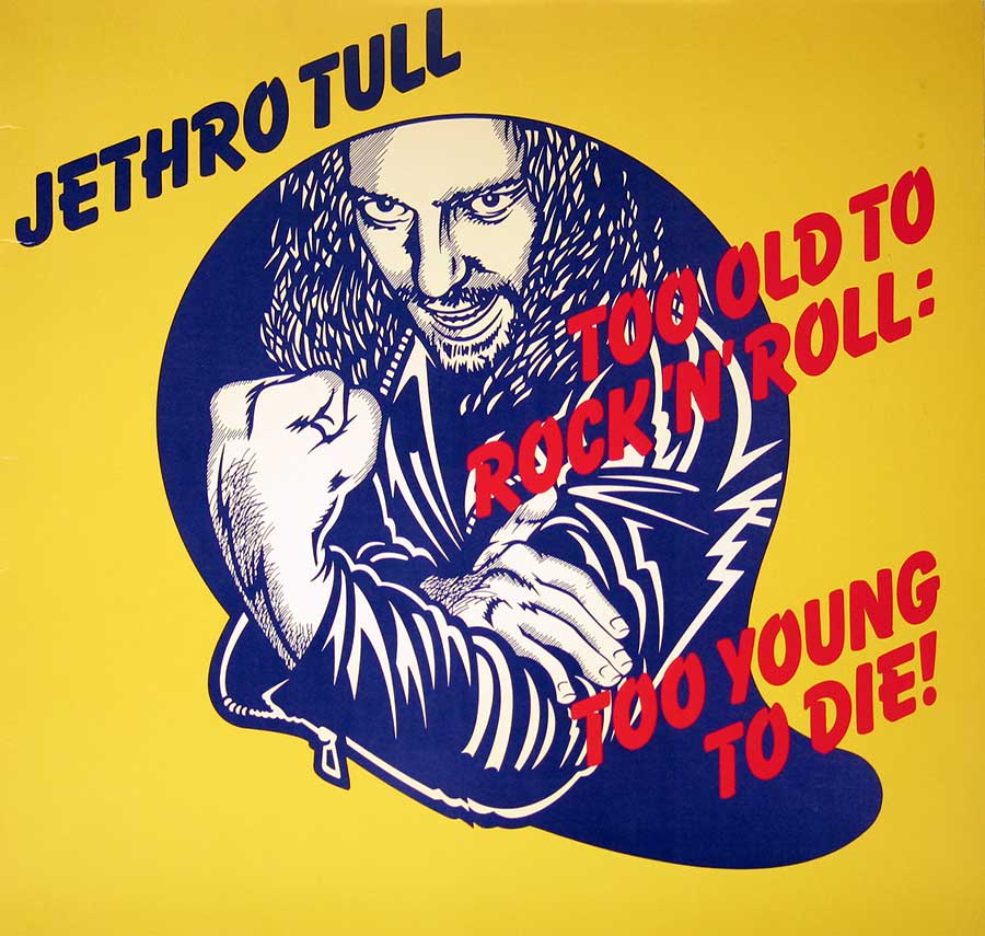 JETHRO TULL - Too Old To Rock 'n' Roll: Too Young To Die! 12" Vinyl LP Album front cover https://vinyl-records.nl