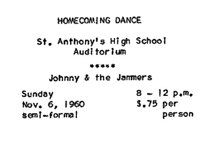 Photo of 6 November 1960 Johnny & The Jammers, Homecoming Dance, St. Anthony's School Auditorium 