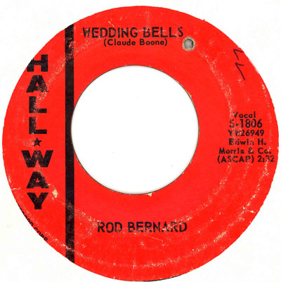 Hall-Way record label of Rod Bernard's single 'Wedding Bells,' featuring credits to Claude Boone and Edwin H. Morris & Co.