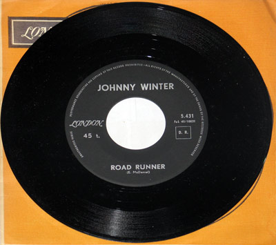 Johnny Winter “Road Runner” 45 RPM single on London Records label