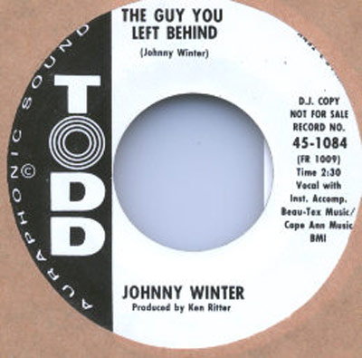 record label of The Guy You Left Behind by Johnny Winter released by Todd Records as a DJ copy not for sale