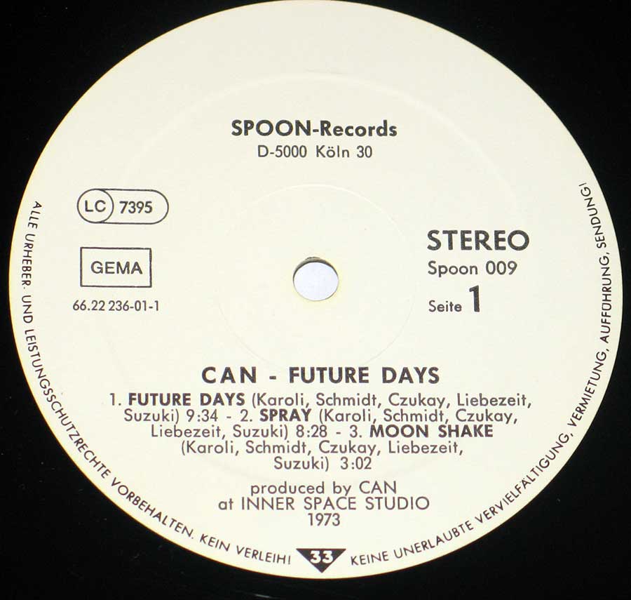 "Future Days" Record Label Details: White Colour Label SPOON-Records Spoon 009, 66.22.236-01-1 ℗ 1973Sound Copyright 