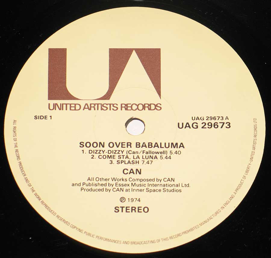 "Soon Over Babaluma" Record Label Details: UNITED ARTISTS RECORDS UAG 29673 ℗ 1974 Sound Copyright 