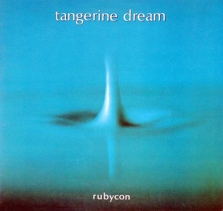 TANGERINE DREAM - Rubycon England Release 12" Vinyl LP Album album front cover