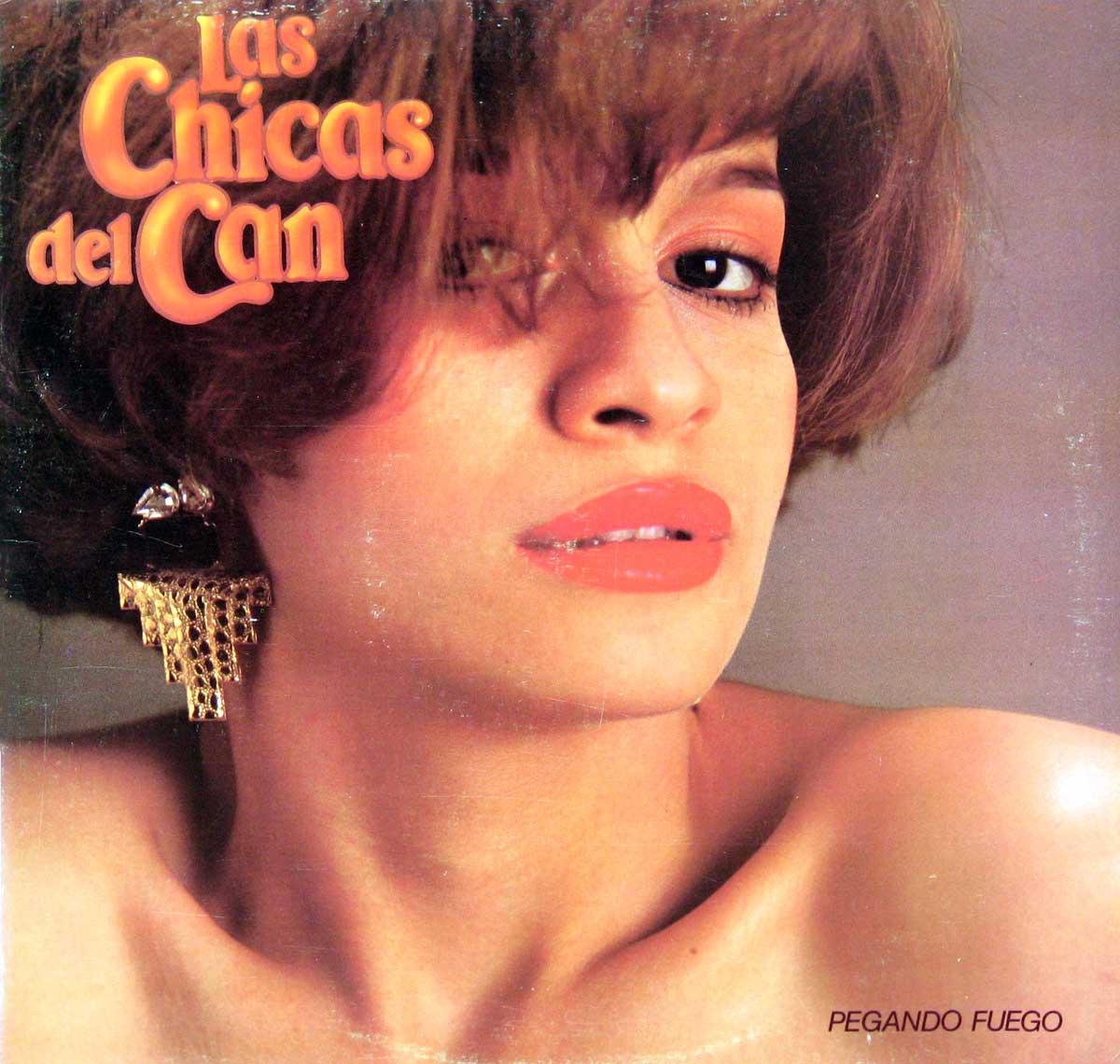 Front cover Photo of Las Chicas del Can Pegando Fuego  https://vinyl-records.nl/
