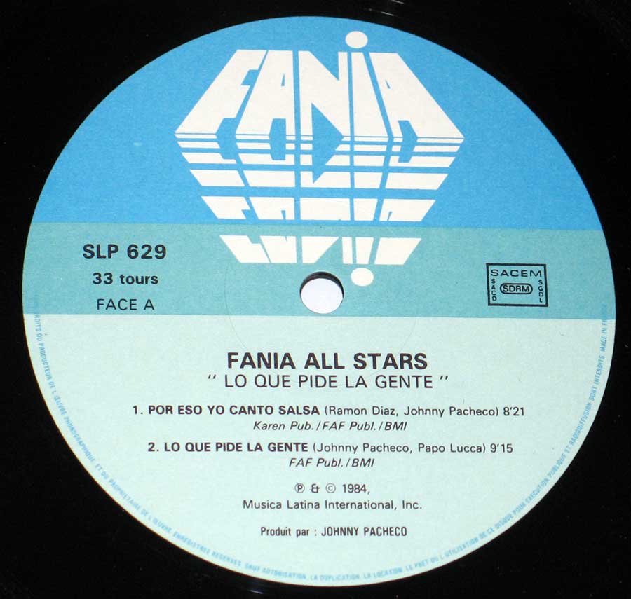 Photo of record label of FANIA ALL STARS - Lo Que Pide La Gente 12" Vinyl LP 