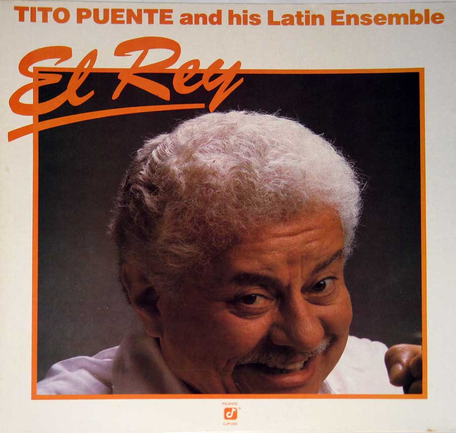 TITO PUENTE - El Rey (Salsa) Picante Records 12" Vinyl LP Album front cover https://vinyl-records.nl