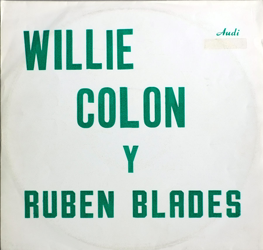 WILLIE COLON y RUBEN BLADES - Self-Titled AUDI Records CUBA 12qout; LP VINYL Album front cover https://vinyl-records.nl