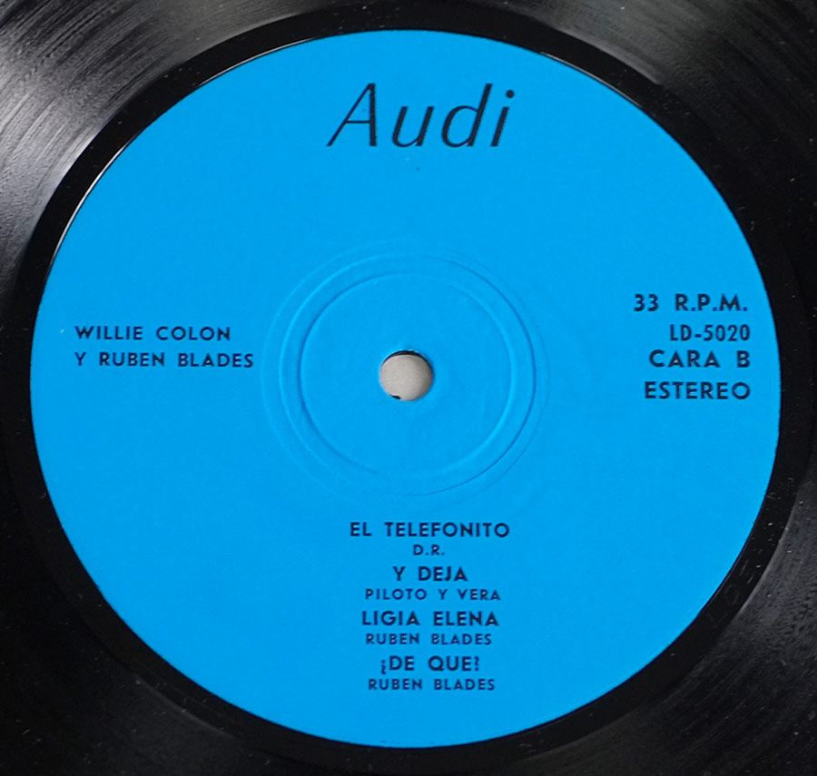 Side Two Close up of record's label WILLIE COLON y RUBEN BLADES - Self-Titled AUDI Records CUBA 12qout; LP VINYL Album