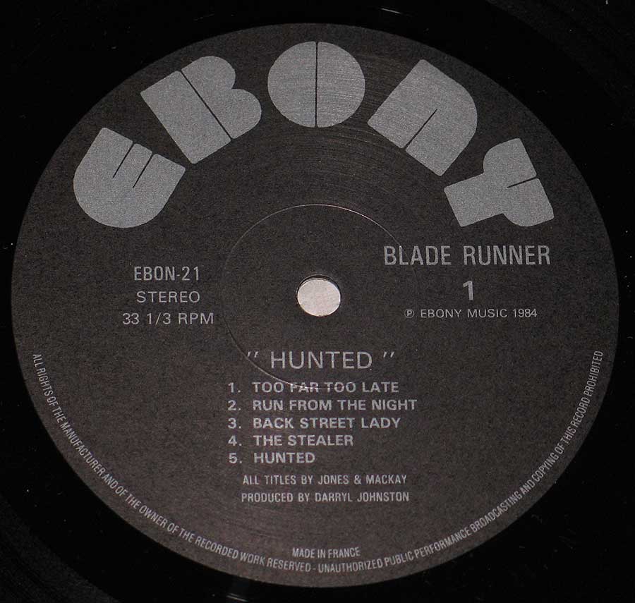 Close up of record's label BLADE RUNNER - Hunted Side One