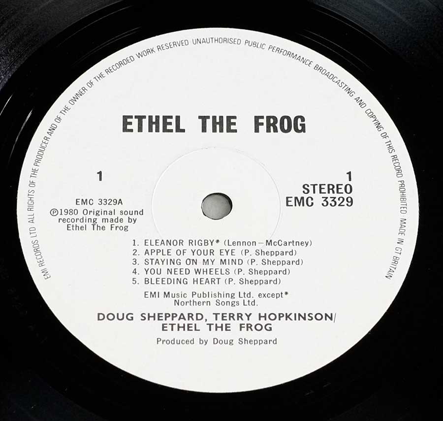 "Ethel The Frog" White Colour Record Label Details: White Label EMI EMC 3329 ℗ 1980 Original Sound Recording Sound Copyright 