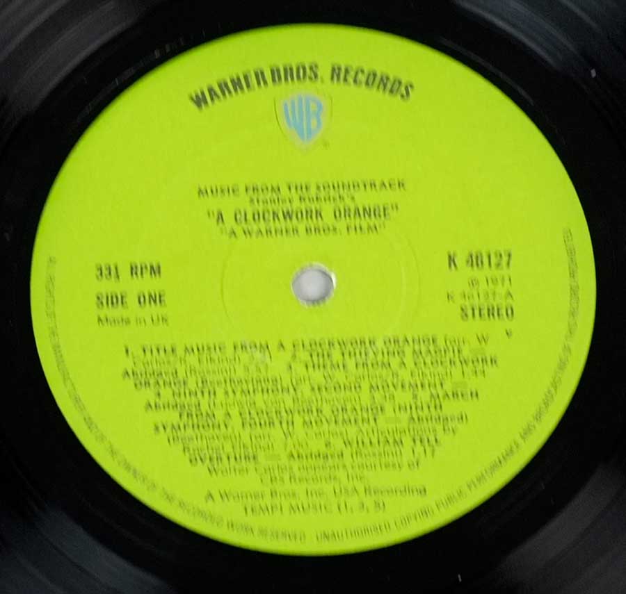 Close up of "Clockwork Orange" Solid Green Colour Warner Bros Record Label Details: K 46127 ℗ 1971 Sound Copyright 
