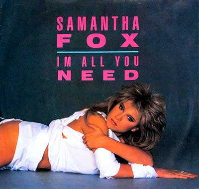 Thumbnail of SAMANTHA FOX - I'M All You Need  7" Single album front cover