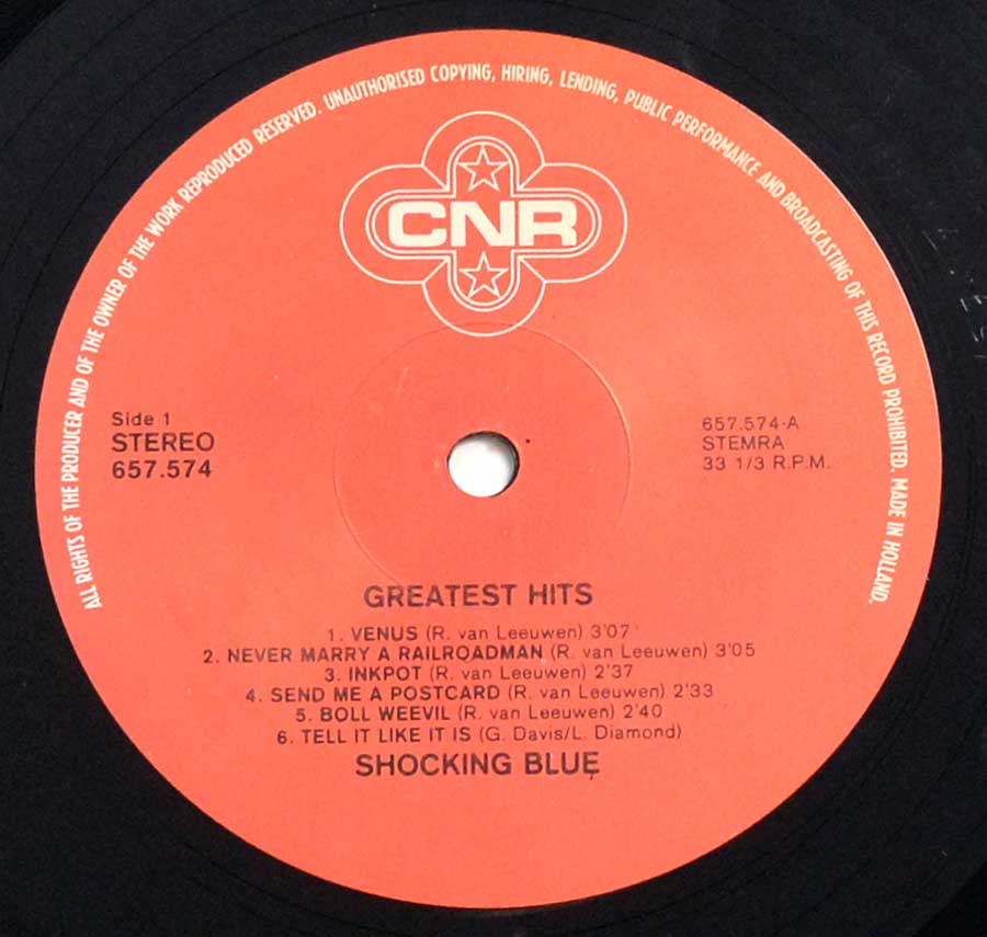 Close up of record's label SHOCKING BLUE - Greatest Hits 12" Vinyl LP Side One