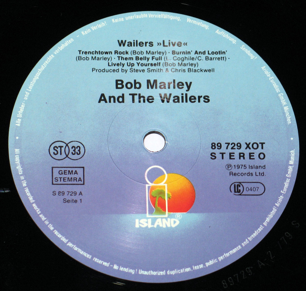 "Wailers Live" Record Label Details: Blue Colour ISLAND89 729 XOT ℗ 1975 Island Records Ltd Sound Copyright 