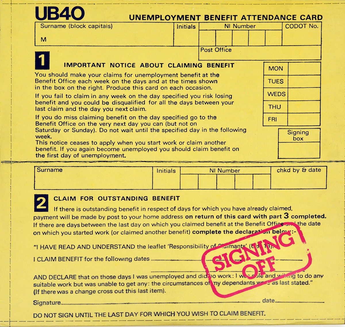 UB40 Signing Off album cover mimicking a yellow UK unemployment benefit attendance card with typed instructions, blank fields for personal details, and a red rubber-stamped 'Signing Off' diagonally across the form. Includes boxed weekday labels and instructions for benefit claims.