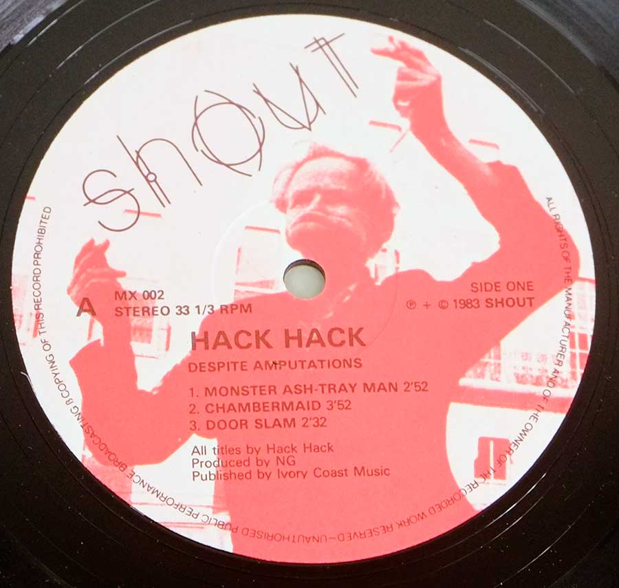 Close up of record's label HACK HACK – Despite Amputations Side One