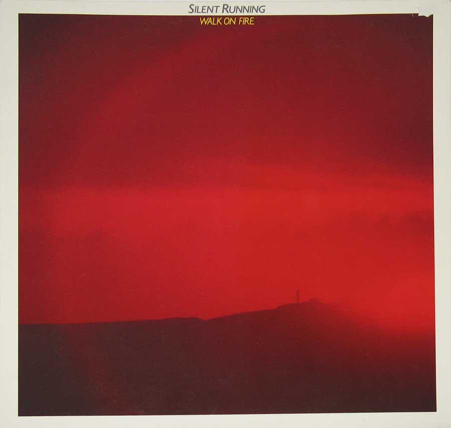 SILENT RUNNING - Walk On Fire 12" VINYL LP ALBUM front cover https://vinyl-records.nl