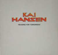 Kai Hansen / Gamma Ray - Heading for Tomorrow . Heading for Tomorrow is the first studio album released by German power metal band, Gamma Ray on February 19th, 1990 by Noise Records.