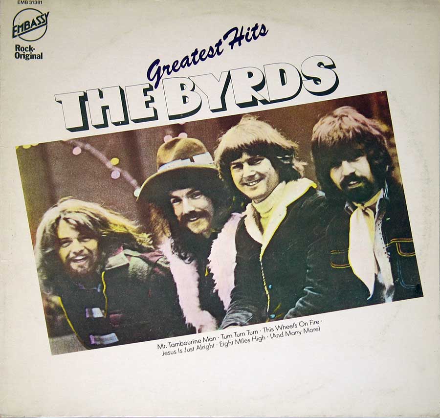 THE BYRDS - Greatest Hits Embassy EMB 3138 12" Vinyl LP Album front cover
