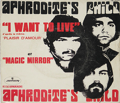 Thumbnail of APHRODITE'S CHILD - I Want To Live b/w Magic Mirror 7" Vinyl Single album front cover