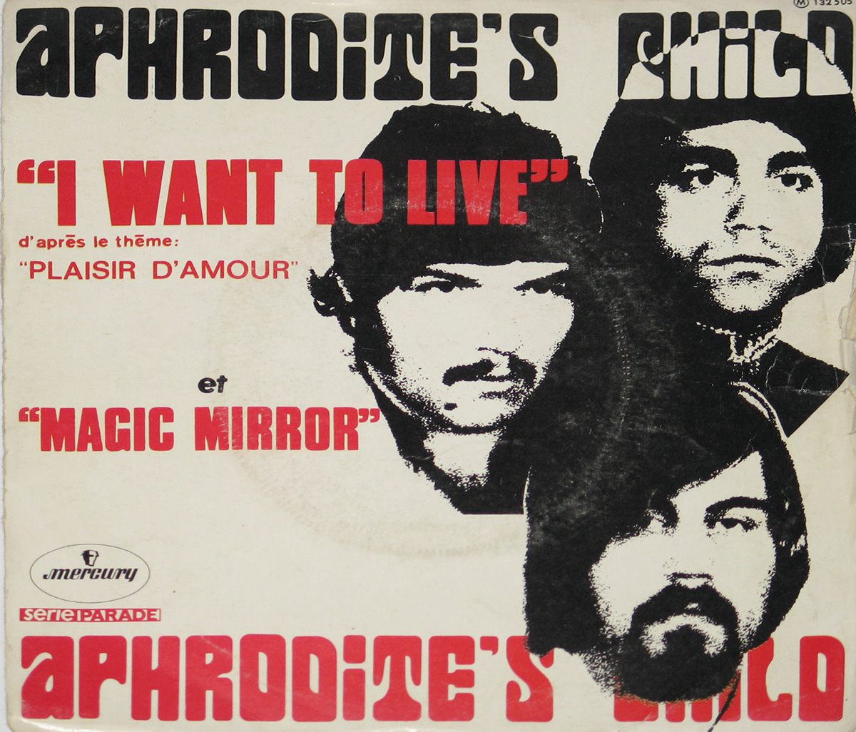 Picture Sleeve of APHRODITE'S CHILD - I WANT TO LIVE / MAGIC MIRROR