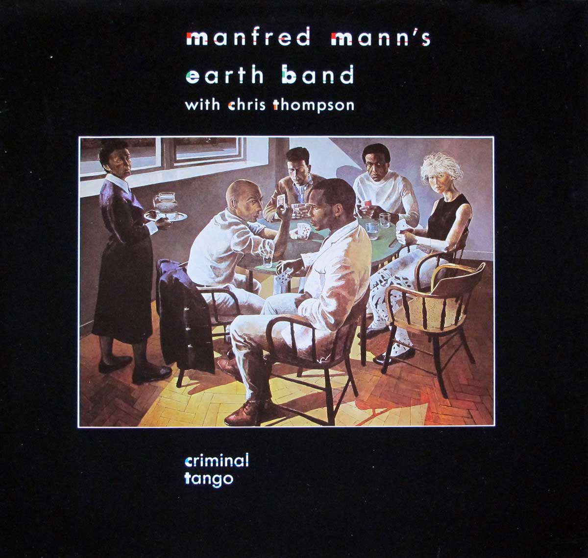 large album front cover photo of: MANFRED MANN'S EARTH BAND Criminal Tango 12" Vinyl LP Album 