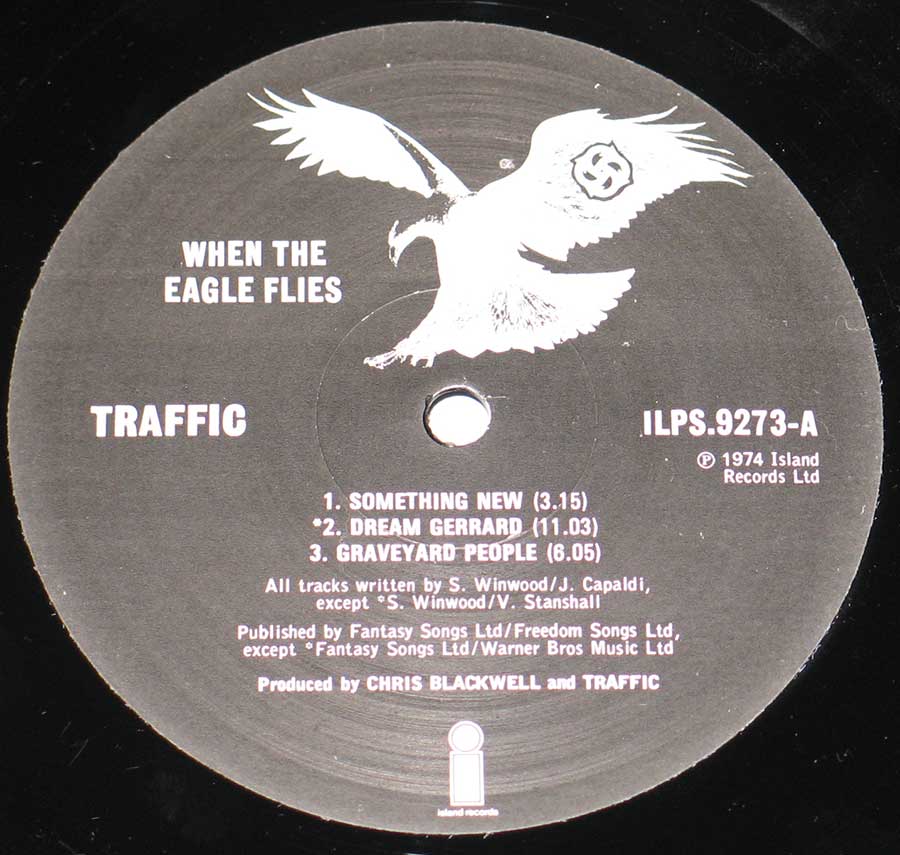 "When the Eagle Flies" Black Colour with White Eagle Illustration Record Label Details: Island Records ILPS 9273 ℗ 1974 Island Records Sound Copyright 
