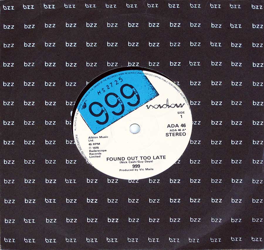 999 - Found Out Too Late,  Lie Lie Lie 7" 45rpm ps single vinyl
 front cover https://vinyl-records.nl