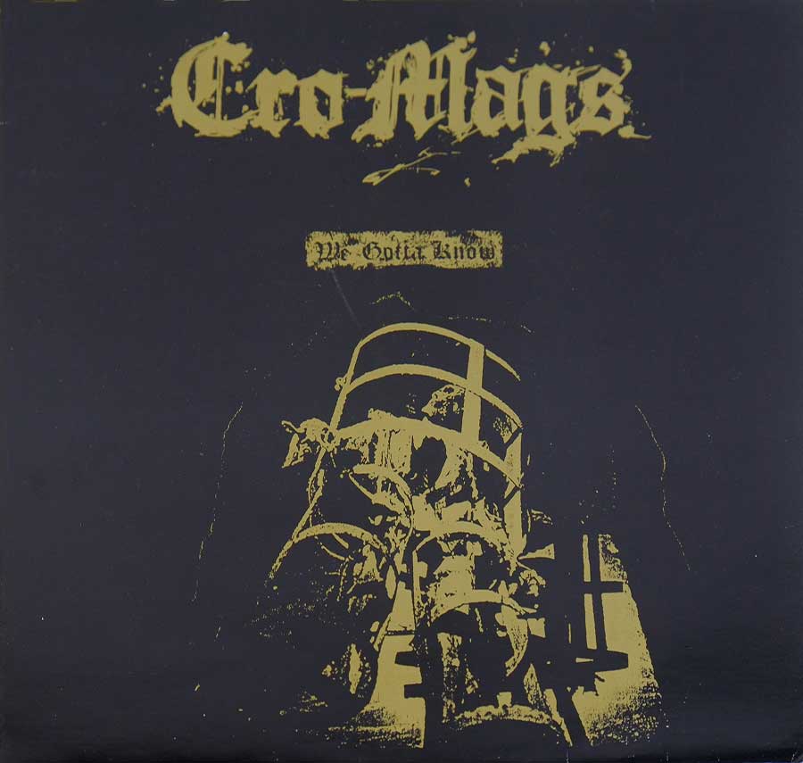 CRO-MAGS - We Gotta Know Unofficial Beck's Records BR 001 12" LP VINYL  album front cover