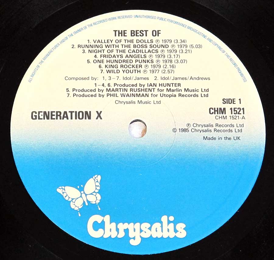 "The Best Of Generation X" Record Label Details: Chrysalis CHM 1521, Made in UK © 1985 Chrysalis Records Copyright ℗ Chrysalis Records Ltd Sound Copyright 