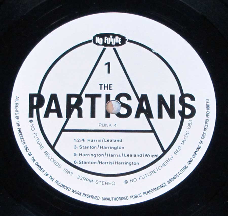 "The Partisans " White Colour Record Label Details: NO FUTURE Records ℗ 1983 Sound Copyright 