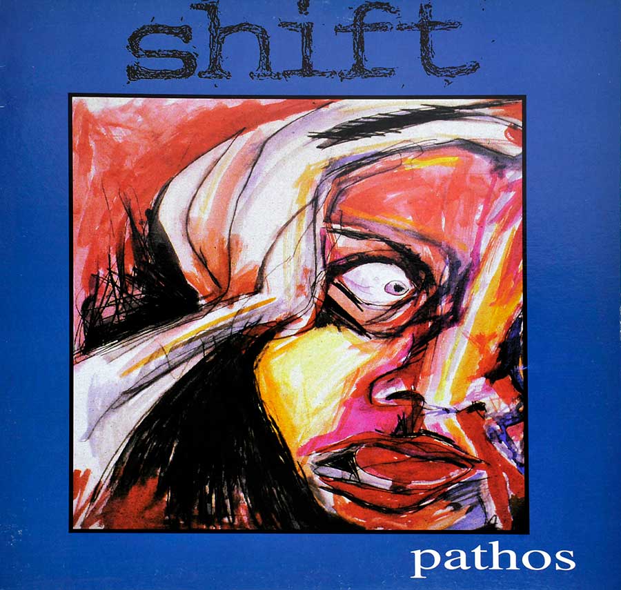 SHIFT - Pathos Punk Rock One Sided-Record 12" Mini-LP VINYL front cover https://vinyl-records.nl