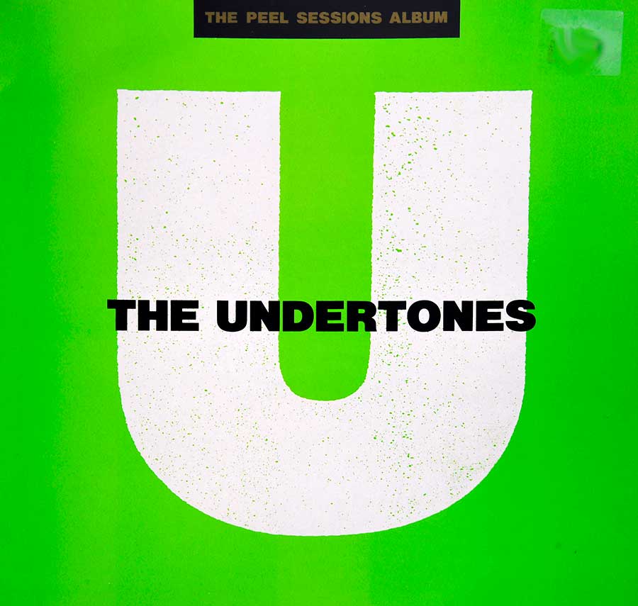 Front Cover Photo Of UNDERTONES - The Peel Sessions Strange Fruit 12" LP Vinyl Album